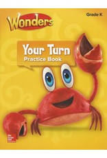 Wonders : Your Turn Practice Book Grade K