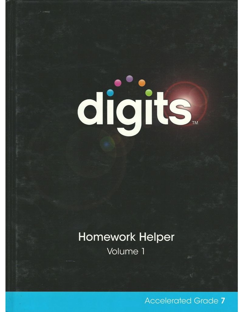 Digits Homework Helper Accelerated Grade 7 Volume 1