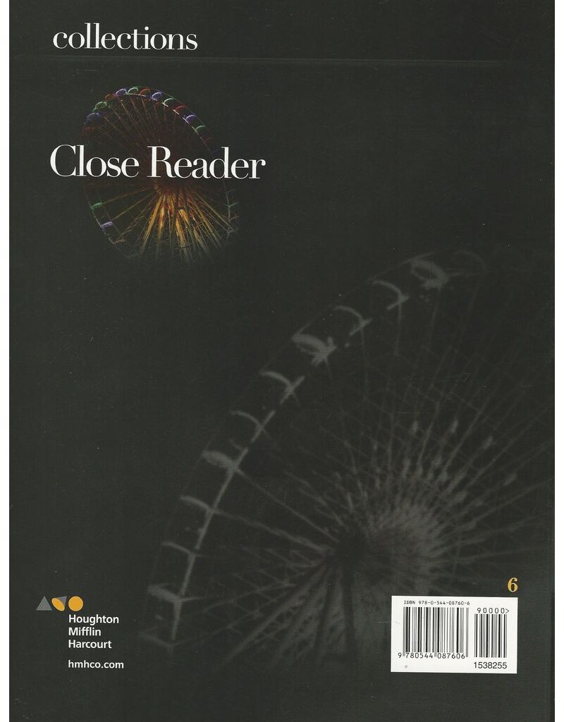 Collections: Close Reader Student Edition Grade 6