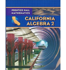 Prentice Hall Algebra 2 Textbook - California Student Edition