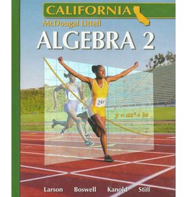 Holt McDougal Larson Algebra 2 California: Student Edition 2007