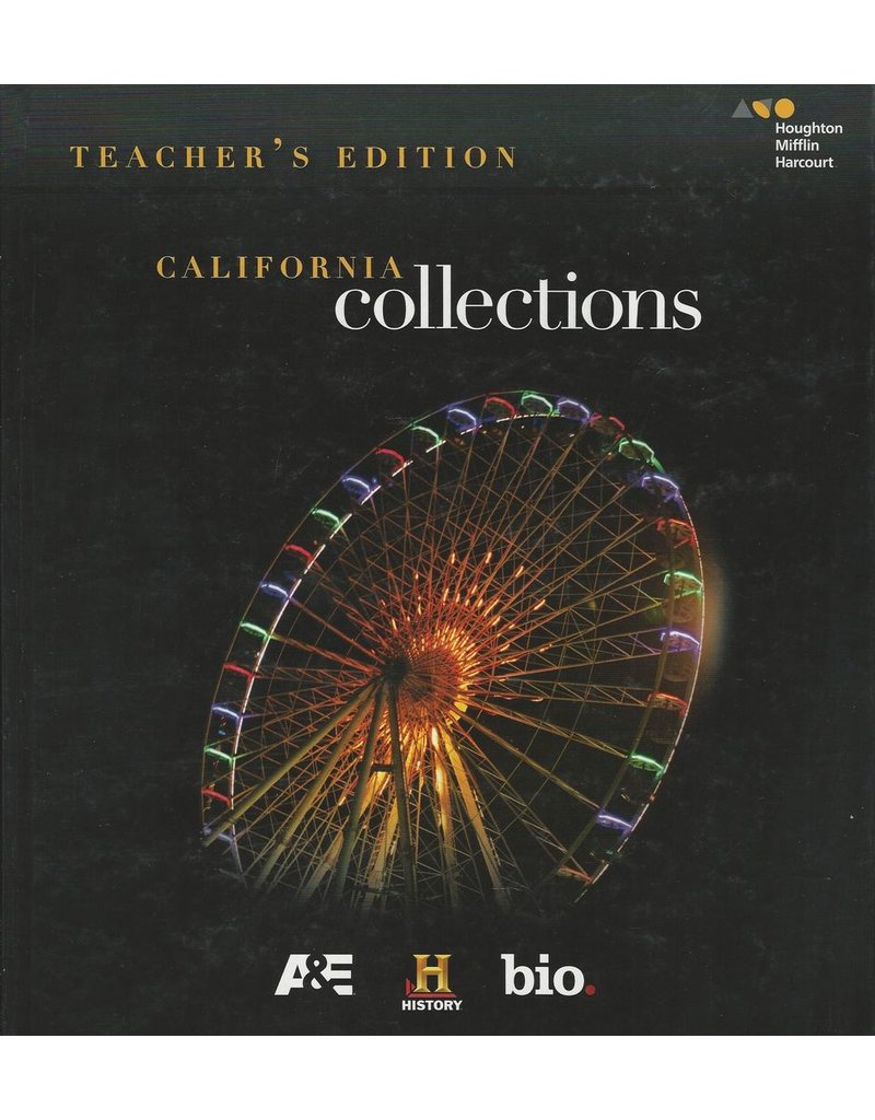 Houghton Mifflin Harcourt Collections California: Teacher Edition Grade 6