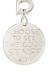 'Choose to See the Good Stuff' 20mm Charm