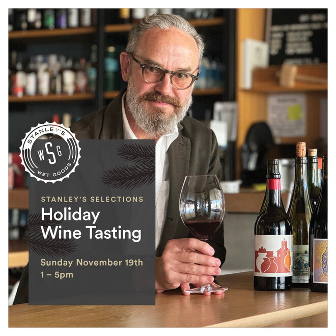 Stanley's Selections Holiday Wine Tasting November 19, 2023