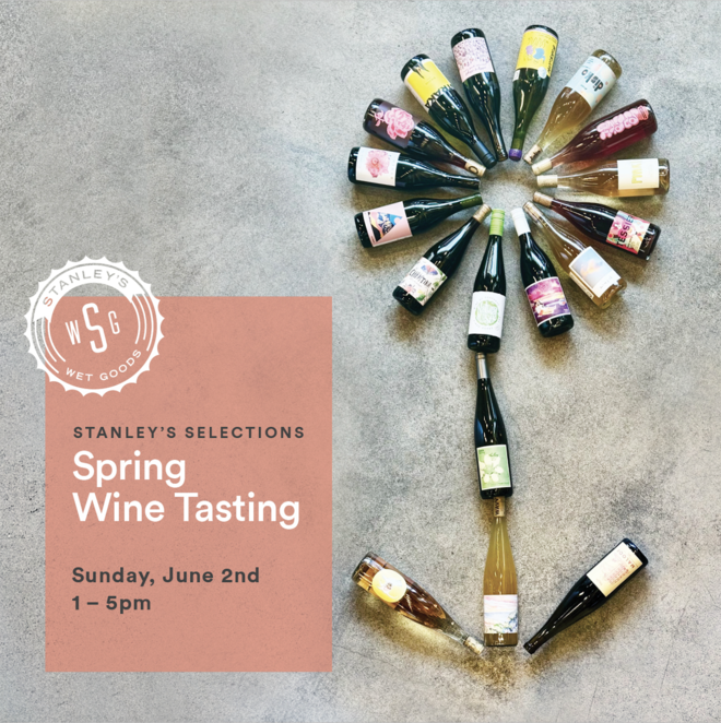 Stanley's Selections Spring Wine Tasting June 2, 2024