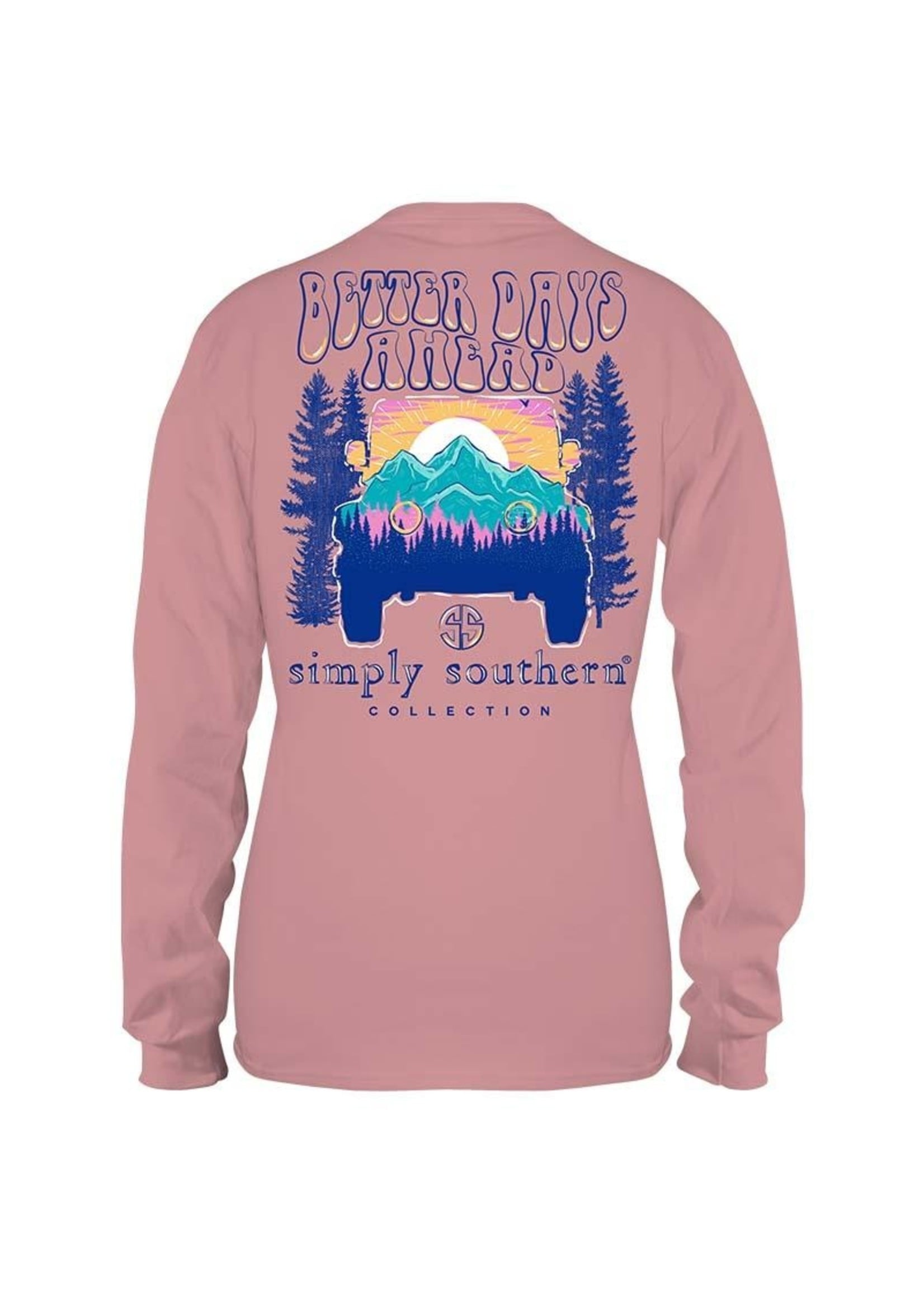 Better Days Ahead Long Sleeve T-Shirt 