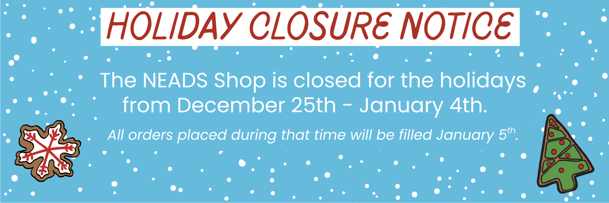 Holiday Closure
