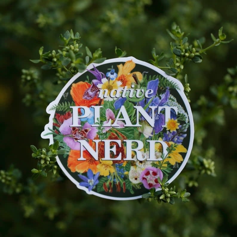 Native Plant Nerd Sticker - Theodore Payne Foundation