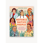 Notable Native People: 50 Indigenous Leaders, Dreamers, and Changemakers From Past and Present