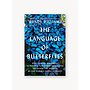 The Language of Butterflies: How Thieves, Hoarders, Scientists, and Other Obsessives Unlocked the Secrets of the World's Favorite Insect