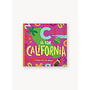 C is for California: A Golden State ABC Primer - Boardbook