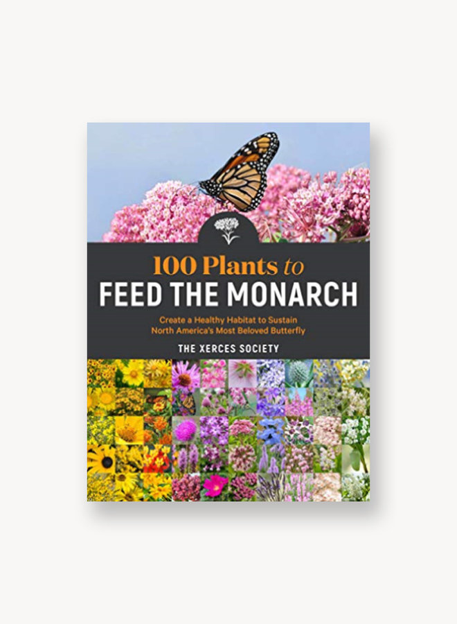 100 Plants to Feed the Monarchs