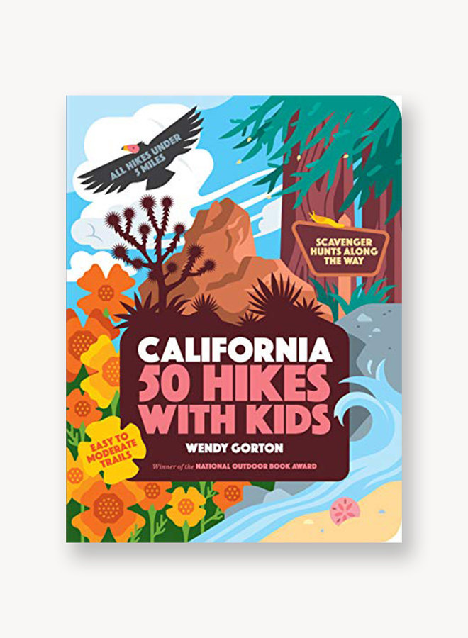 California 50 Hikes with Kids