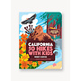 California 50 Hikes with Kids