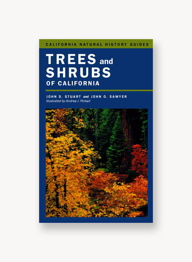 Trees and Shrubs of California