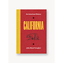 California: An American History