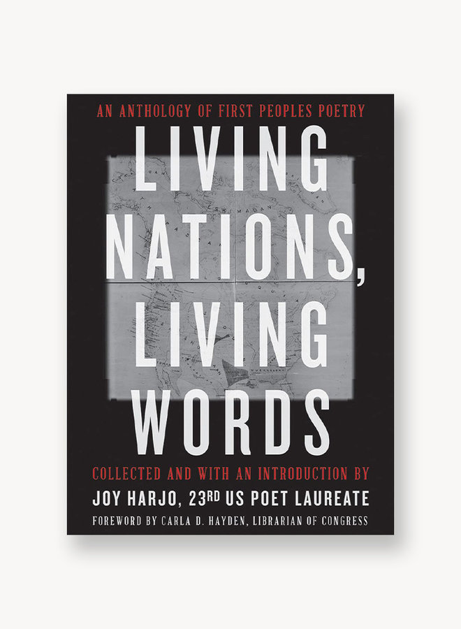 Living Nations, Living Words: An Anthology of First Peoples Poetry