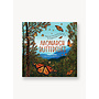 Monarch Butterflies: Explore the Life Journey of One of the Winged Wonders of the World
