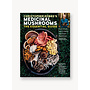 Christopher Hobbs's Medicinal Mushrooms: The Essential Guide
