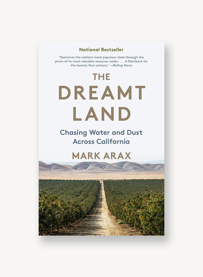 The Dreamt Land: Chasing Water and Dust Across California