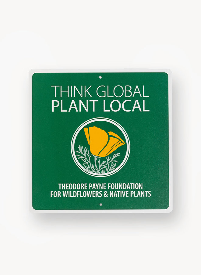 Yard Sign - Think Global Plant Local