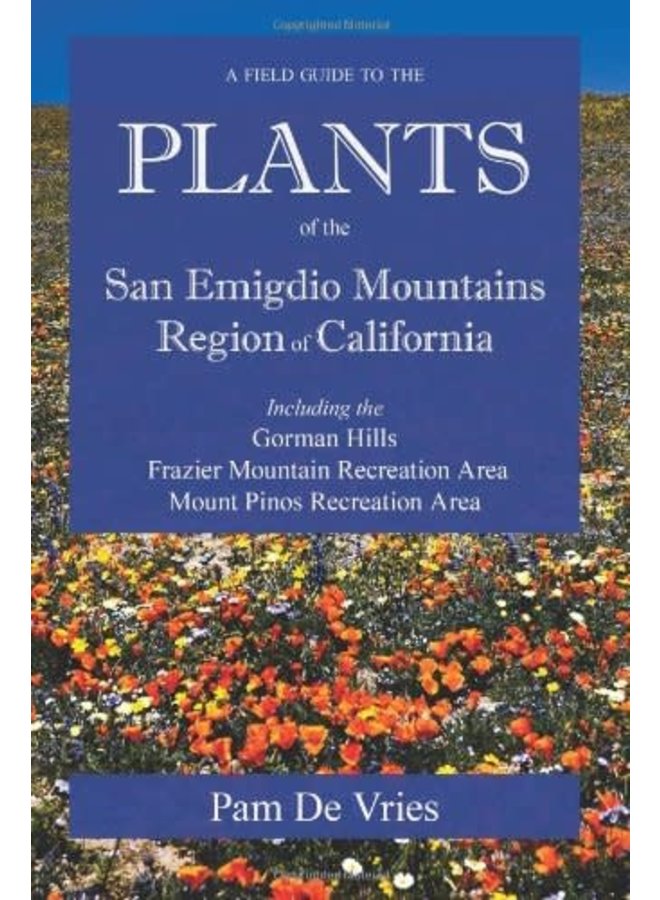A Field Guide to the Plants of the San Emigdio Mountains