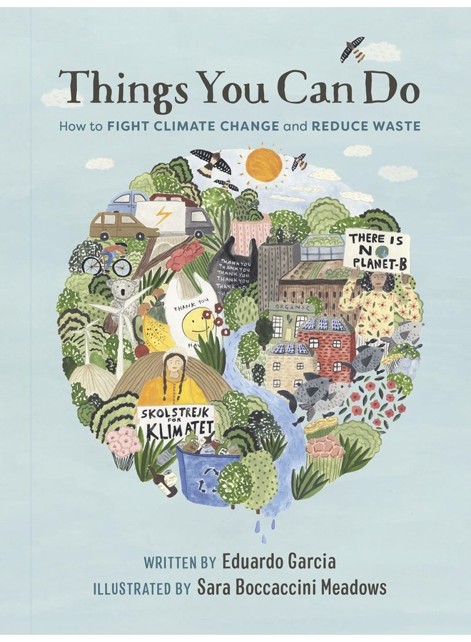 Things You Can Do: How to Fight Climate Change and Reduce Waste