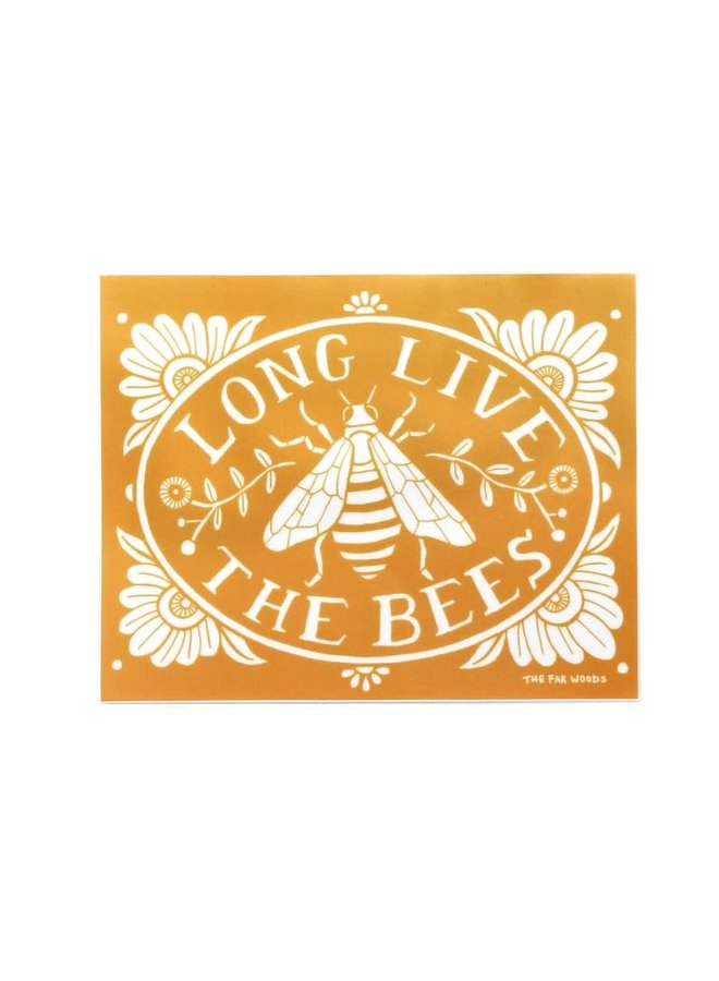Long Live the Bees Sticker