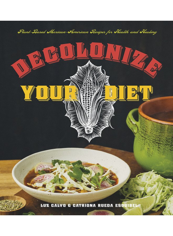 Decolonize Your Diet
