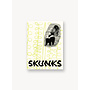 Skunks Zine