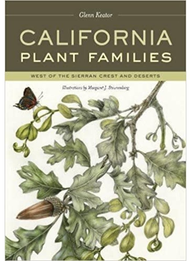 California Plant Families: West of the Sierran Crest and Deserts