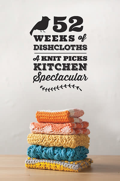 52 Weeks of Dishcloths by Knit Picks Design Team