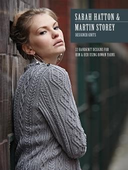 Rowan Designer Knits by Sarah Hatton & Martin Storey