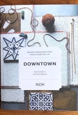 Modern Daily Knitting - Field Guide No. 10 - Downtown