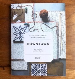 Modern Daily Knitting - Field Guide No. 10 - Downtown