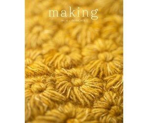 Making Magazine No 10 / Intricate - Sue2Knits and Yarn