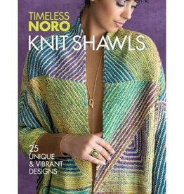 Noro Timeless Noro: Knit Shawls