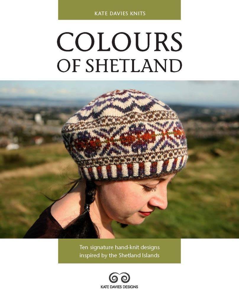 Kate Davies Colours of Shetland by Kate Davies