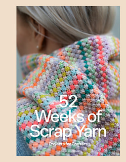 Laine Publishing 52 Weeks of Scrap Yarn  by Laine Magazine