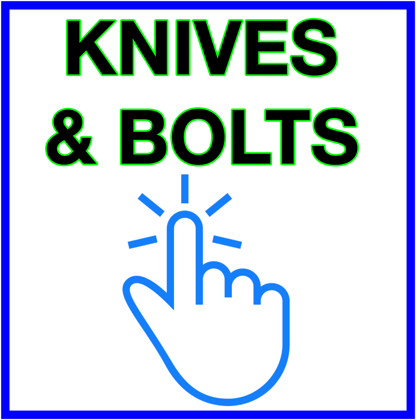 Bandit Knives & Bolts