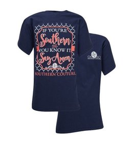 Southern Couture SC S/S Tee- Southern & You Know It