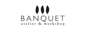 Banquet Atelier & Workshop