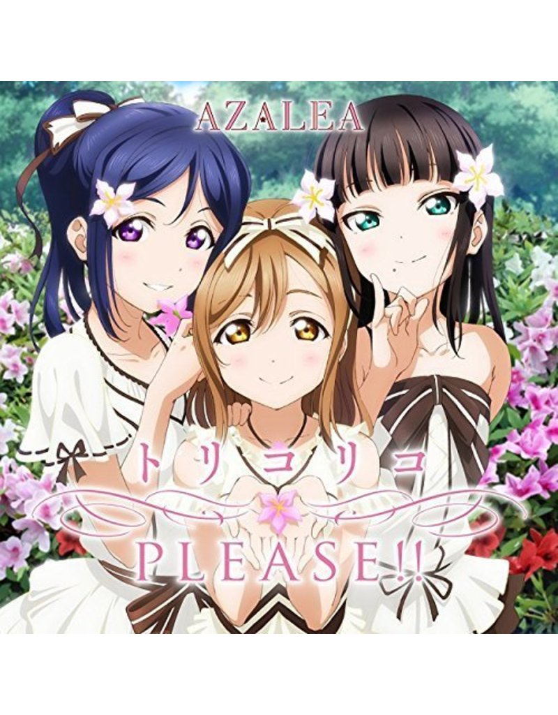 Love Live! Sunshine!! Single - Torikoriko Please! (Azalea)