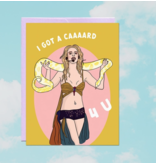 Party Mountain Paper Co Got A Card 4 U | Everyday Card