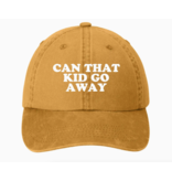 Can That Kid Go Away Hat