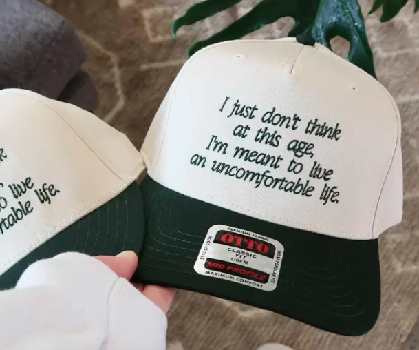 I Just Don't Think at This Age I'm Meant... Baseball Cap