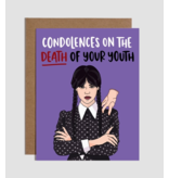 Condolences On the Death of Your Youth Birthday Card