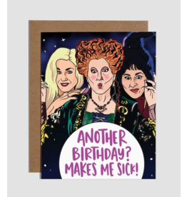 Another Birthday Makes Me Sick Witches Card