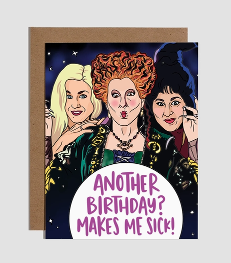 Another Birthday Makes Me Sick Witches Card