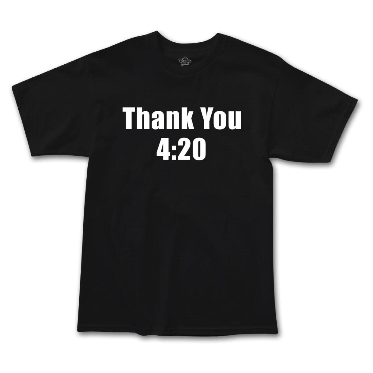 Thank You Thank You 420 Tee Black